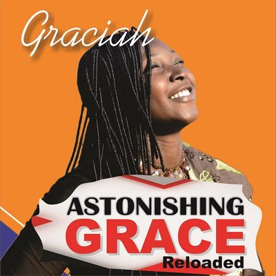Astonishing Grace Reloaded