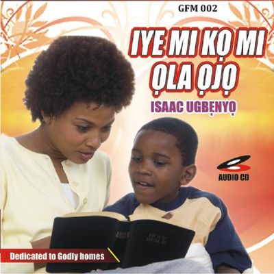 Iye Mi Ko Mi Ola Ojo