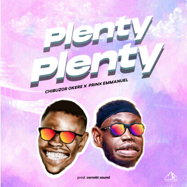 Plenty Plenty featuring Prinx Emmanuel