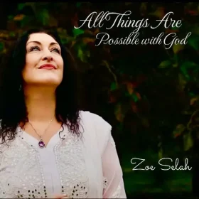all-things-are-possible-with-god-zoe-selah