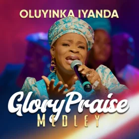 glory-praise-medley-oluyinka-iyanda