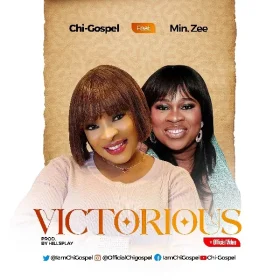 victorious-chigospel-ft-min-zee